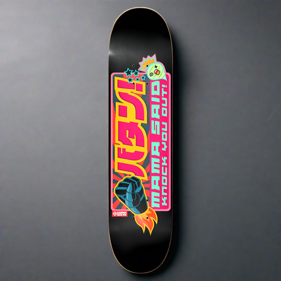 Karma Ace: Mama Said - Custom Skateboard