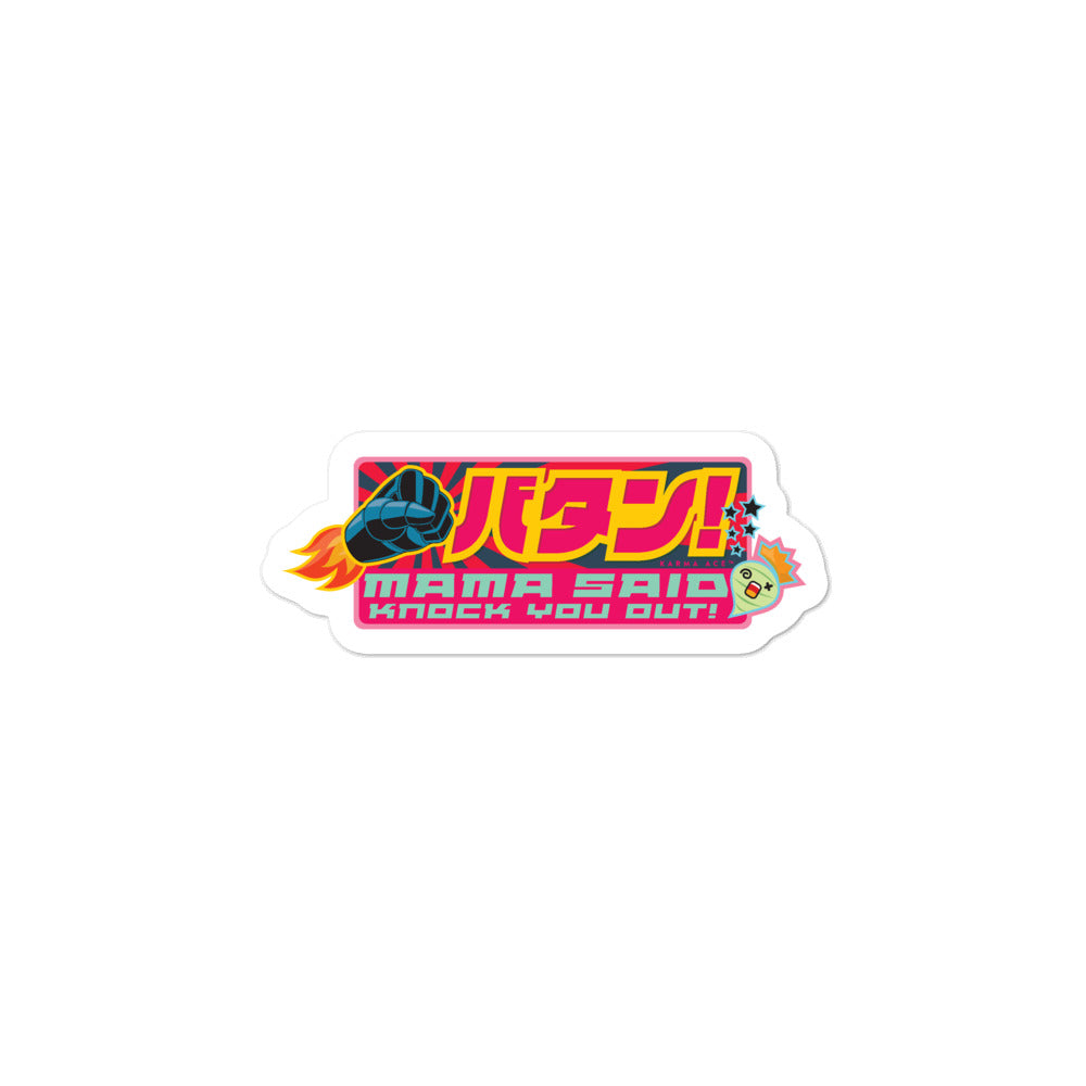 Karma Ace: Mama Said Knock You Out! - Sticker